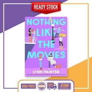 (English) Nothing Like the Movies (Better Than the Movies 2) by Lynn Painter