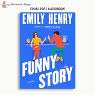 Funny Story by Emily Henry | Contemporary Romance