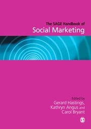 The SAGE Handbook of Social Marketing Gerard Hastings
