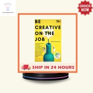 Be Creative on the Job: Implement Ideas, Creativity Techniques & Innovation, Agile Project Managemen
