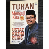 TUHAN SEDANG MENGUJI KITA/ USTAZ KAZIM ELIAS