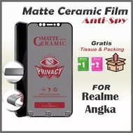 LAYAR Tempered glass full privacy CERAMIC anti SPY REALME U1 1 2 3 3I 5 5i 5S 6 6I 7 7I 8 8I 9I 9 9 