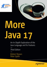 Sách More Java 17 An In-Depth Exploration of the Java Language and Its Features