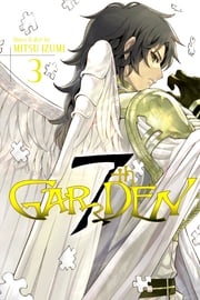 7thGARDEN, Vol. 3 Mitsu Izumi