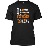 Leukemia Awareness - I Love Someone With To The Moon T-Shirt