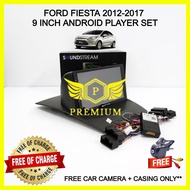 SOUNDSTREAM FORD FIESTA 2012-2017 ANDROID 9 INCH ANDROID PLAYER (FREE CAR CAMERA + CASING)