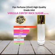 PEWANGI / PERFUME V4N1LLA C4N'DY R0CK SU'G4R (35ML BOTTLE) EAU DE PARFUM HIGH QUALITY MINYAK WANGI E