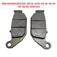 Brake Pad [Rear] CB150R - CBR 150 - RS150 - GTR 150 - GSX 150 - CRF 150/250 - Gixxer 2018