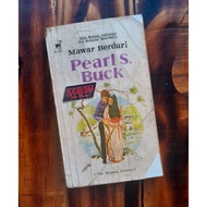 MAWAR The Hidden Flower: Pearl S. Buck Buck Buck