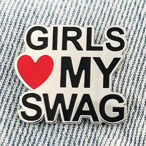 Girls Heart My Swag Lapel Pin Funny Slogans Sayings Badge Novelty Creative Brooch Backpacks Hats Jea