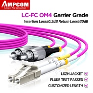 AMPCOM OM4 LC To FC UPC สายแพทช์ไฟเบอร์ออปติกมัลติโหมดเพล็กซ์ MMF 50/125μm 40Gbps โค้งงอสายไฟเบอร์ออ