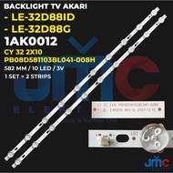AKARI 32 INCH LED TV BACKLIGHT LE-32D88ID LE-32D88G LE32D88ID LE32D88G LE 32D88ID LE 32D88G