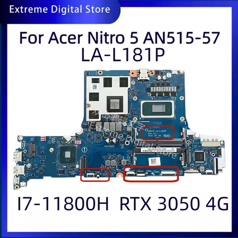 LA-L181P Motherboard is Suitable For ACER AN515-57 Laptop CPU: I7-11800H Graphics Card RTX3050 4G 10