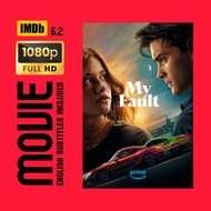 My Fault 2023 ‧ 1h 57m Audio Language English / Spanish / Hindi