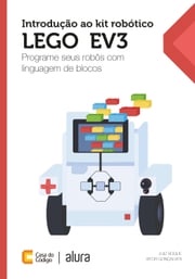 Introdução ao kit robótico LEGO® EV3 Luiz Roque