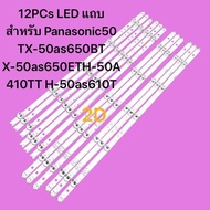 หลอด Backlight Panasonic 50 หลอด ใหม่ TH-50A410T12PCS LED strips For Panasonic TX-50AS650B TX-50AS65