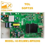 50P725 TCL TV ALL IN ONE BOARD 50P725