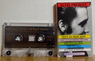 ELVIS PRESLEY - THATS ALL RIGHT MAMA - Kaset Impor