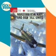 [100% Original Books] - Nakajima B5N 'Kate' and B6N 'Jill' Units by Mark Chambers (UK edition, paper