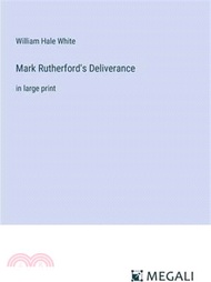 116263.Mark Rutherford's Deliverance: in large print