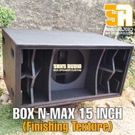 Box speaker nmax 15 inch finishing