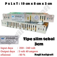 Power Supply 5v 40 ampere slim - adapter slim 5v 40 A