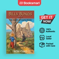 The Ghost of Castle Rock (Billy Bones, 4) by Ron Oaks (author), Ron Oaks (illustrat | 9781736594018