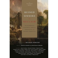 Ruined Sinners to Reclaim (edt. David Gibson, Jonathan Gibson)