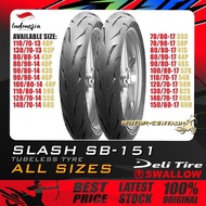 ❀TAYAR DELISWALLOW TUBELESS TYRE SLASH SB151 SB-151 70,80,90,100,110,120,130,140,15060,70,80,90-13,14,17 (SOFT,  GRIP)♕