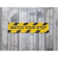 "Watch Your Step" Anti-Skid Floor Label