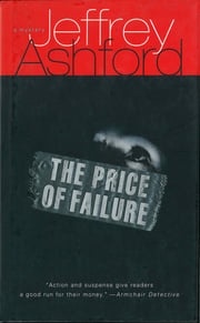 The Price of Failure Jeffrey Ashford