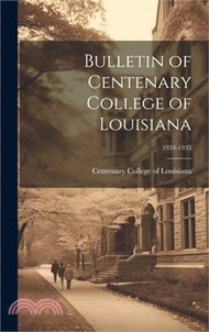 11700.Bulletin of Centenary College of Louisiana; 1934-1935