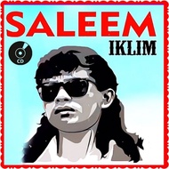KASET CD COMPACT DISC LAGU SALEEM IKLIM-LAGU SALEEM IKLIM-LAGU SALEM IKLIM-ALBUM LAGU IKLIM SALEEM-S