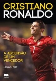 Cristiano Ronaldo A Ascensão de um Vencedor Michael Part