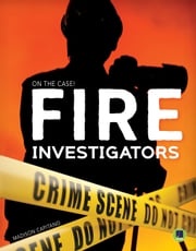 Fire Investigators Capitano