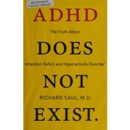 ADHD does not exist : the truth about attention deficit and hyperactivity disorder