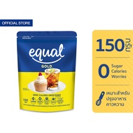 Equal Gold 150 g. อิควล โกลด์ ผลิตภัณฑ์ให้ความหวานแทนน้ำตาล แบบถุง 150 กรัม น้ำตาลเทียม น้ำตาลสำหรับอบขนม น้ำตาลไม่มีแคลอรี น้ำตาลทางเลือก