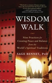 Wisdom Walk Sage Bennet, PhD