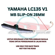 CJ IPOH BIKE EXHAUST PIPE MB SLIP ON 28 MM YAMAHA LC135 V1 135 LC MOTORCYCLE EKZOS PAIP EZOS MUFFLER