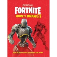 FORTNITE Official How to Draw Volume 2 : Over 30 Weapons, Outfits and Items! by Epic Games (UK edition, paperback)
