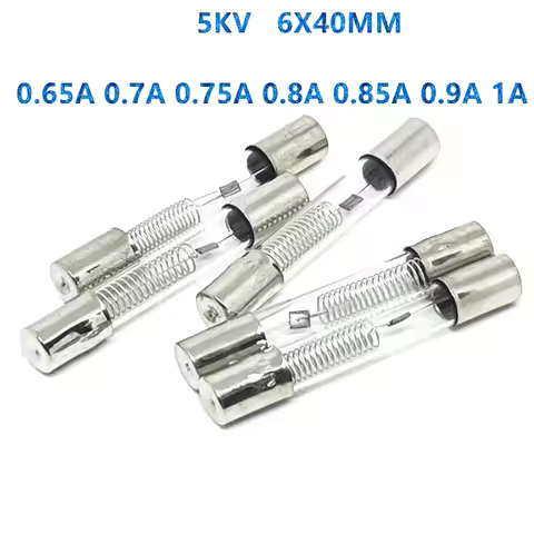 High-Pressure Fuse 5KV Special Microwave Oven Fuse 6X40MM 0.65A 0.7A 0.75A 0.8A 0.85A 0.9A 1A Glass 