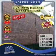 Bidai Kayu Meranti - Wooden Blinds for Outdoor (TAHAN PANAS & HUJAN) (5ft x 6ft, 5ft x 7ft, 5ft x 8f