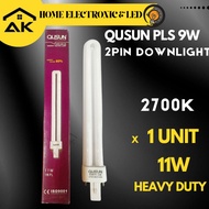 [Ready Stock] QUSUN 11W 2700K  G23 base Light Bulb/tube