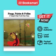 Fangs Fairies Follies - Hardcover - English - 9781961860155