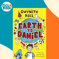 [100% Original Books] - Earth to Daniel by Gwyneth Rees (UK edition, paperback)