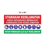 Safety First Construction Safety Sign Banner/ Utamakan Keselamatan /安全第一 6' (w) x 3' (h)