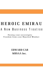 Heroic Emirau A New Business Treatise Edward Car