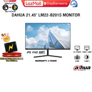 DAHUA 21.45" LM22-B201S MONITOR (IPS FHD 100Hz)/ประกัน 3 Years