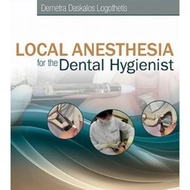 Local Anesthesia for the Dental Hygienist ed 1/2012