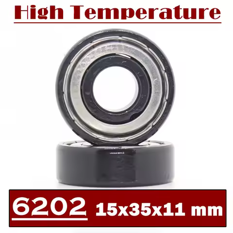 6202ZZ High Temperature Bearing 15*35*11 mm ( 2 Pcs ) 500 Degrees Celsius Full Ball Bearing